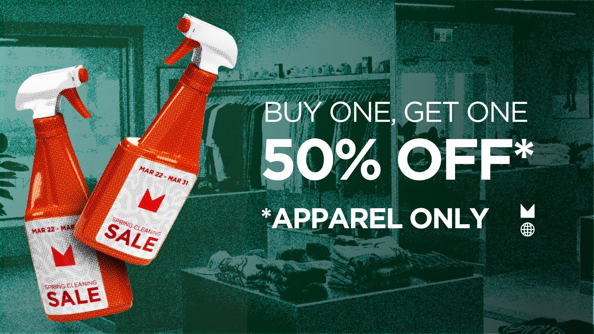 Spring Cleaning Sale - Buy one / Get one 50% off apparel
