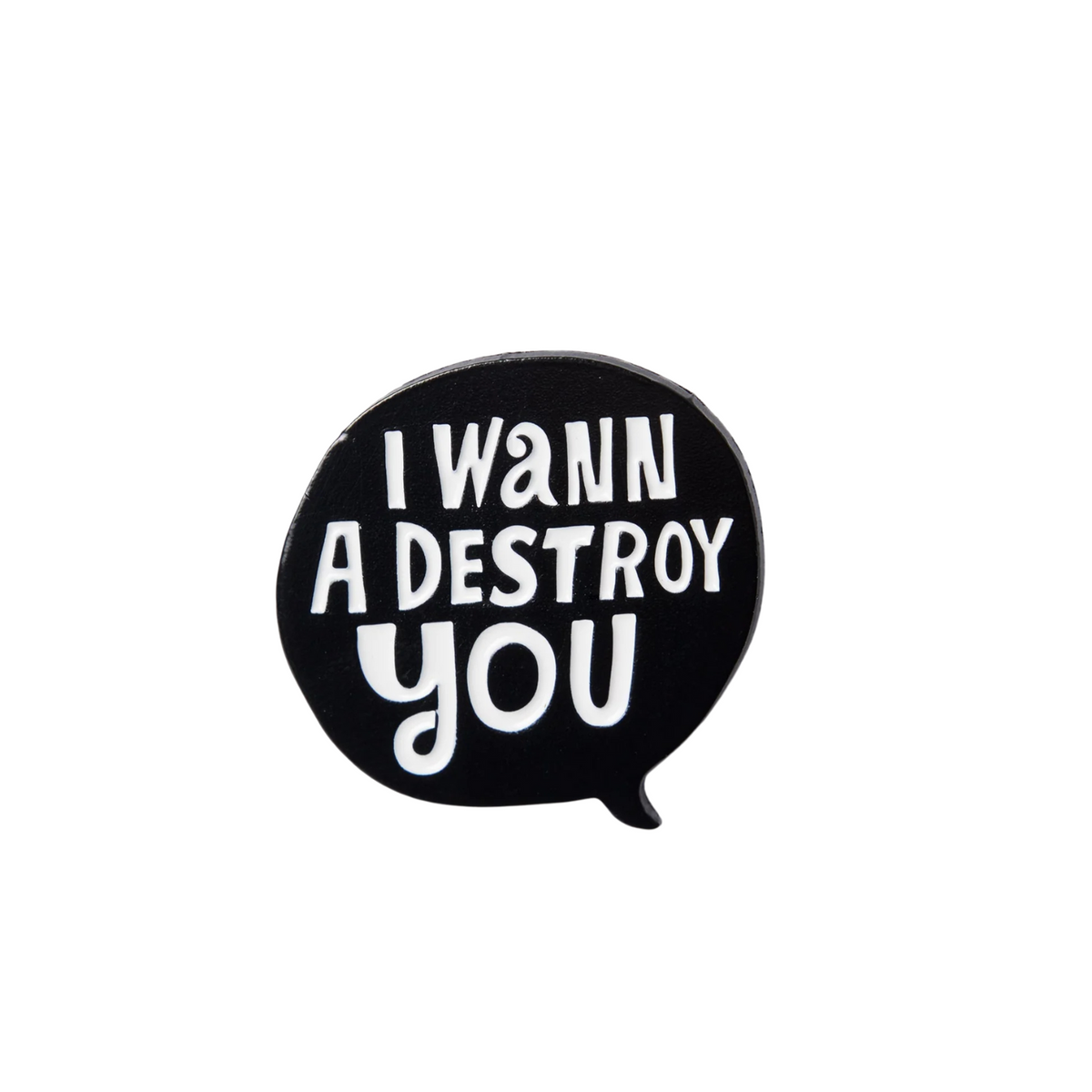 Parra Destroy You Enamel Pin Black